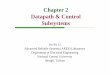 Chapter 2 Datapath & Control Subsystems