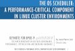 The OS Scheduler: a Performance-Critical Component in 