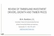 REVIEW OF TIMBERLAND INVESTMENT DRIVERS, GROWTH AND …