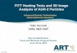 FITT Heating Tests and 3D Image Analysis of AGR-2 Particles