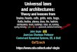 Universal laws and architectures