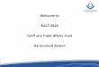 Welcome to KACT 2018 Tariff and Trade Affairs Track 