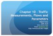 Chapter 10 – Traffic Measurements, Flows and Parameters