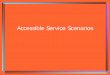 Accessible Service Scenarios2