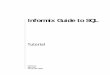 Informix Guide to SQL: Tutorial - University of Ioannina