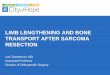 LIMB LENGTHENING AND BONE TRANSPORT AFTER SARCOMA …
