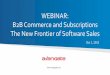 WEBINAR: B2B Commerce and Subscriptions The New Frontier 