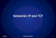 Networks: IP and TCP