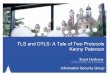 TLS and DTLS: A Tale of Two Protocols Kenny Paterson
