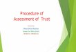 Procedure of Assessment of Trust