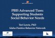 PBIS Advanced Tiers: Supporting Students Social Behavior Needs