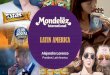 LATIN AMERICA - Mondelez International