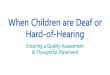 When Children are Deaf or Hard-of-Hearing - WSASP