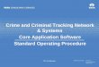 Crime and Criminal Tracking Network & Systems Core 