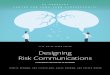 CLTC WHITE PAPER SERIES Designing Risk Communications