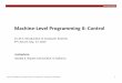 Machine-‐Level Programming II: Control