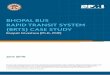 BHOPAL BUS RAPID TRANSIT SYSTEM (BR TS) C ASE STUD Y - PMI