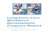 Long-term Care Workforce Development Progress Report