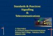 Standards & Practices: Signalling Telecommunications