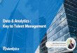 Data & Analytics : Key to Talent Management