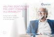 HELPING IDENTIFY AND PRE-EMPT FINANCIAL VULNERABILITY