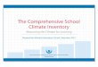 The Comprehensive School Climate Inventory
