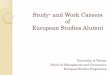 Study- and Work Careers of European Studies Alumni