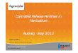 Controlled Release Fertiliser in Horticulture AusVeg May 2013