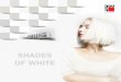 SHADES OF WHITE -