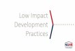 Low Impact Development Practices - NAHB