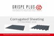 Corrugated Sheeting - Grispe Plus