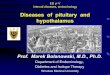 Diseases of pituitary and hypothalamus