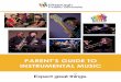 PARENT’S GUIDE TO INSTRUMENTAL MUSIC