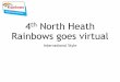 4th North Heath Rainbows goes virtual