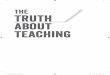 The Truth about Teaching
