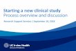 Starting a new clinical study Process overview and discussion