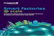 Smart Factories at Scale