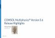 COMSOL Multiphysics Version 5.6 Release Highlights