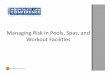 2011 Managing Risk in Pools-Spas-and Workout Facilities