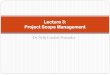 Lecture 3: Project Scope Management