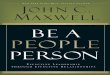 Be a People Person: Effective Leadership Through Effective 