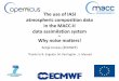 The use of IASI atmospheric composition data in the MACC 