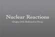 Nuclear Reactions - Norwell Public Schools / Overview