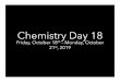 Chemistry Day 18