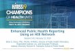 Enhanced Public Health Reporting Using an HIE Network