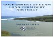 GOVERNMENT OF GUAM LONG-TERM DEBT ABSTRACT