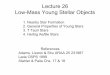 Lecture 26 Low-Mass Young Stellar Objects