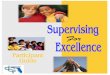 Supervising for Excellence Training Participant Guide 22 