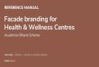Facade branding for Health & Wellness Centres
