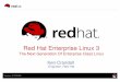 Red Hat Enterprise Linux 3 - Columbia University